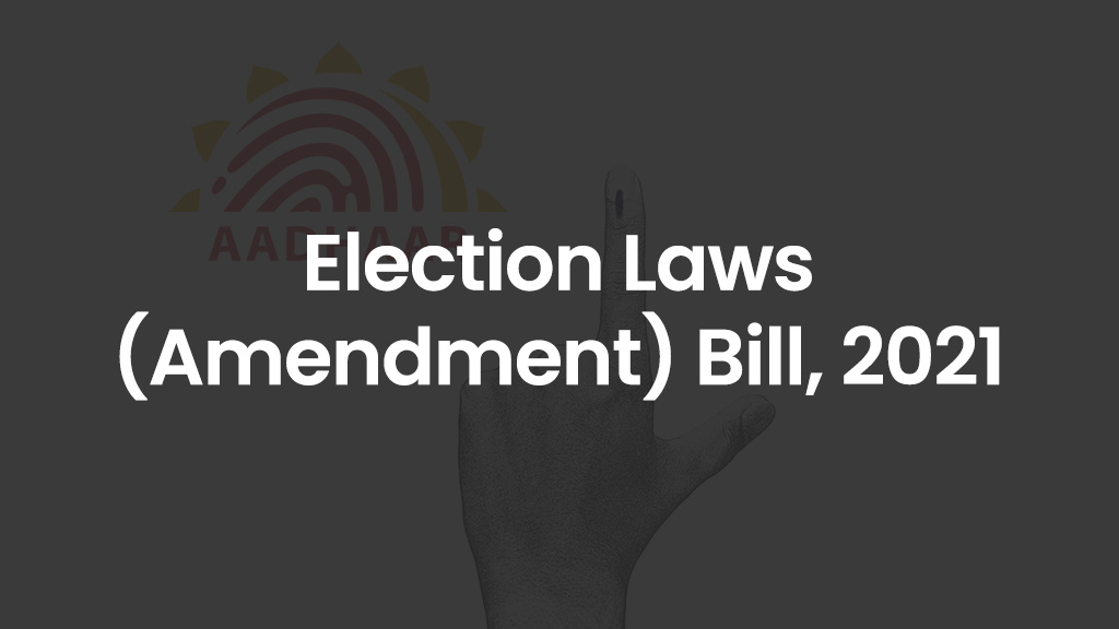 Election Laws (Amendment) Bill, 2021