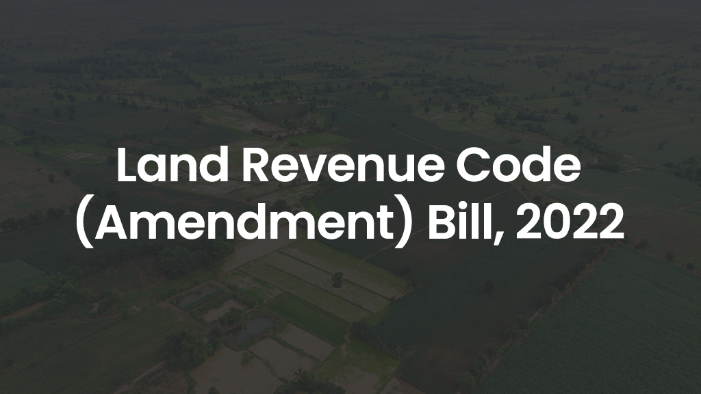Land Revenue Code (Amendment) Bill, 2022